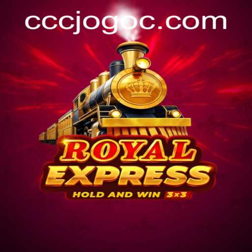 Unveiling RoyalExpress: The Exciting World of CCCJOGO
